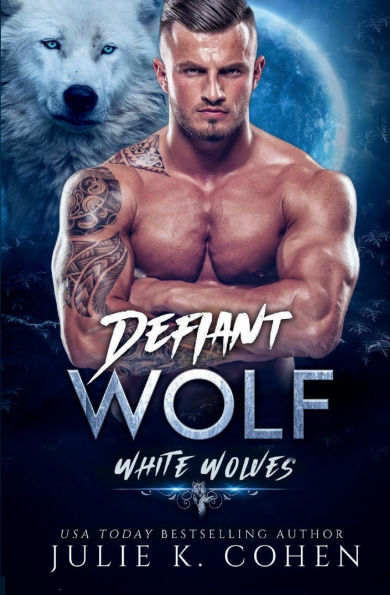 Defiant Wolf: Paranormal Shifter Romance