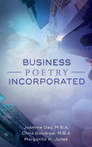 Downloading free audio books mp3 Business Poetry Incorporated by Jasmine Dey, Jasmine Dey