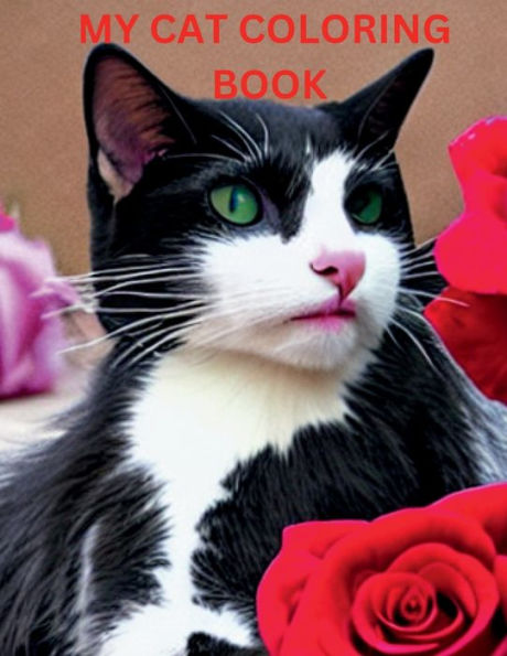 MY CAT COLORING BOOK: Whiskers and Wonder: A Feline coloring adventure