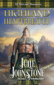 Title: Highland Heartbreaker, Author: Julie Johnstone