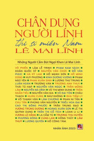 Title: Chï¿½n Dung Ngu?i Lï¿½nh - Thi Si Mi?n Nam Lï¿½ Mai Linh, Author: Mai Linh Le