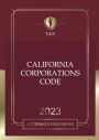 California Corporations Code 2023: California Statutes