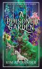 A Poisoned Garden