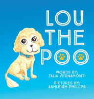 Title: LOU THE POO, Author: Talia Vernamonti