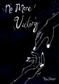 Title: No More Victory, Author: Alex Slusser