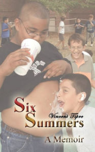 Title: Six Summers, Author: Vincent Tipre