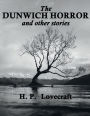 The Dunwich Horror and Other Stories