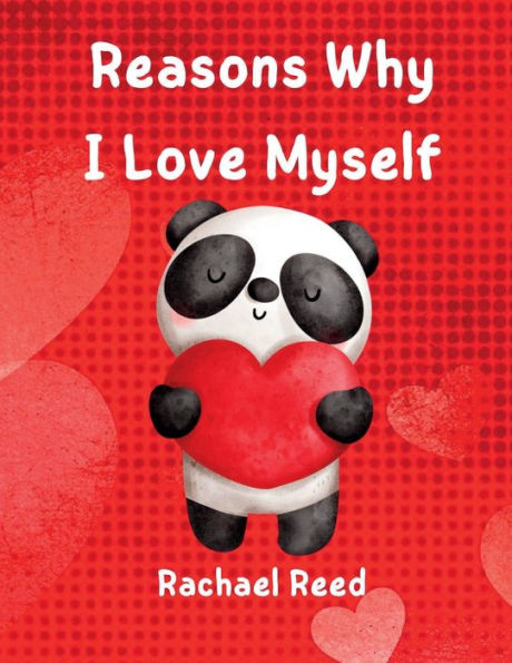 Reasons Why I Love Myself