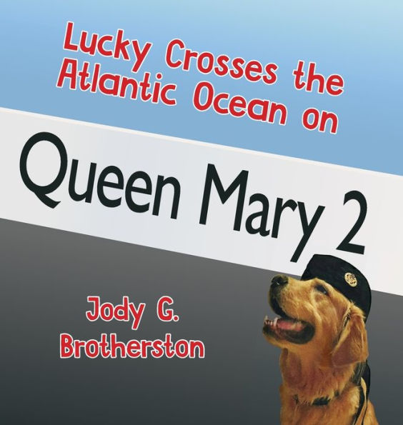 Lucky Crosses the Atlantic Ocean on Queen Mary 2