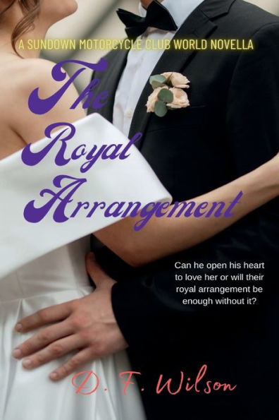 The Royal Arrangement: A Contemporary Romance