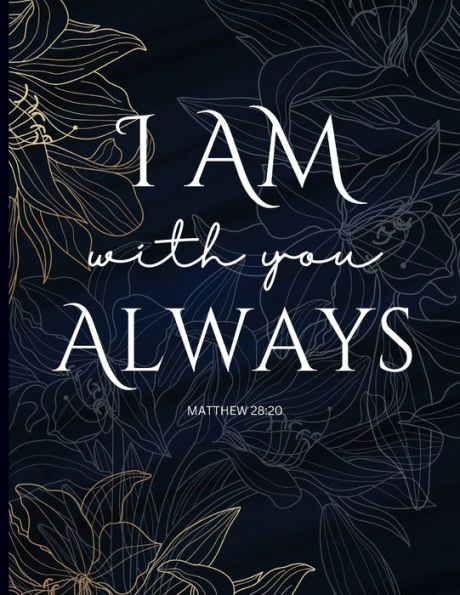 Notebook, I Am with You Always Bible, Religious Journal: 500 Pages (250 Sheets)