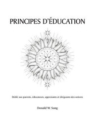 Title: PRINCIPES D'ï¿½DUCATION, Author: Donald Sung