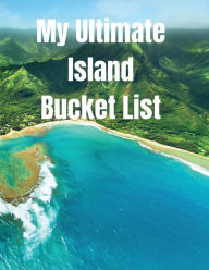 Title: My Ultimate Island Bucket List, Author: Rachael Reed