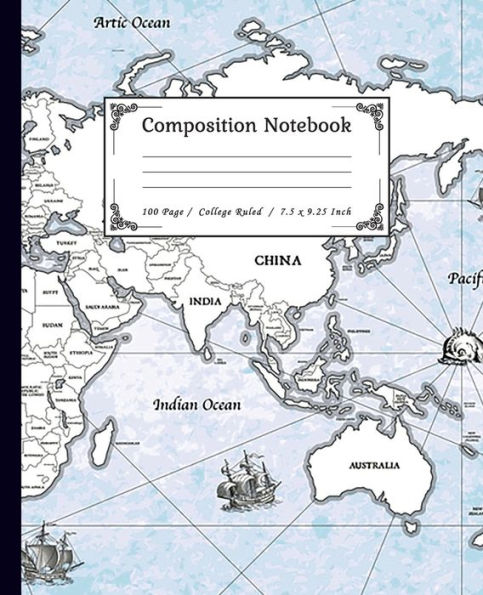 Composition Notebook: Vintage World Map Background 1 Composition Notebook, 7.5 x 9.25 inch,100 Pages:Composition Notebook - 100 Pages, College Ruled. 7.5x9.25