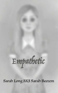 Title: Empathetic, Author: Sarah Long