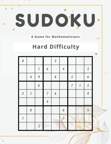 Sudoku A Game for Mathematicians Hard Difficulty