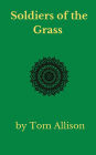 Soldiers of the Grass