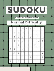 Title: Sudoku A Game for Mathematicians Normal Difficulty, Author: Kelly Johnson