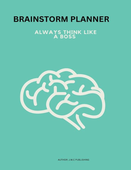 BRAINSTORM PLANNER: For You To Write Down your Ideas & Thoughts.