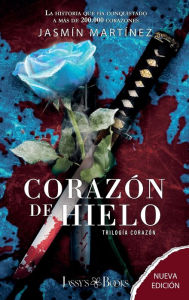 Title: Corazï¿½n de Hielo: NUEVA VERSIï¿½N, Author: Jasmin Martinez