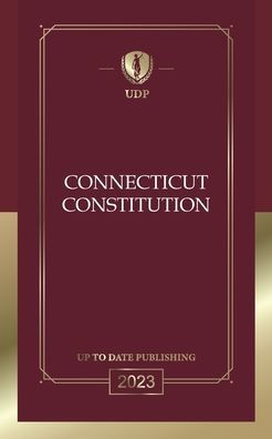 Connecticut Constitution 2023: Bill of Rights