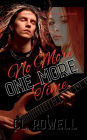 No More One More Time