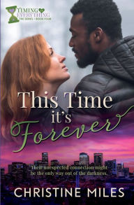 Download free epub ebooks for kindle This Time It's Forever by Christine Miles, Christine Miles 9798823184243 PDF RTF English version