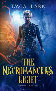 Title: The Necromancer's Light, Author: Tavia Lark