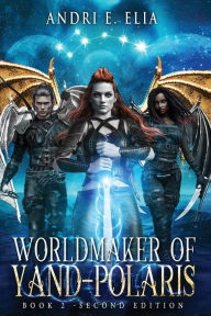 Title: Worldmaker of Yand-Polaris, Author: Andri Elia
