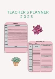 Title: TEACHER'S PLANNER 2023: This handy Teacher's Planner will help you keep track of weekly lessons, attendance, grades ETC., Author: Myjwc Publishing