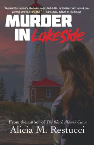 Ebooks magazines download Murder in Lakeside by Alicia Restucci, Alicia Restucci 9798823185363 (English literature)