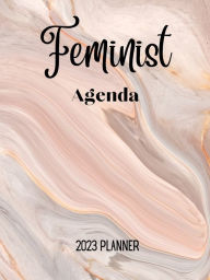 Title: Feminist Agenda: 2023 Planner:, Author: Beverly Petit-Frere