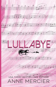 Title: Lullabye, Author: Anne Mercier