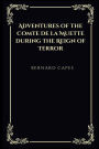 Adventures of the Comte de la Muette during the Reign of Terror