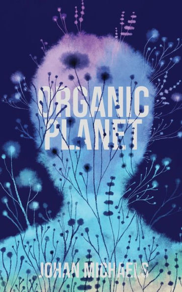 Organic Planet: Short Tales of Terror