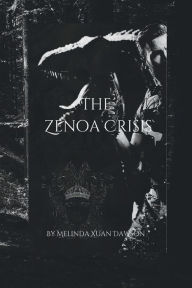 Title: The Zenoa Crisis, Author: Melinda Dawson