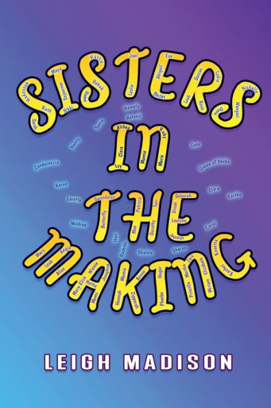 SISTERS THE MAKING