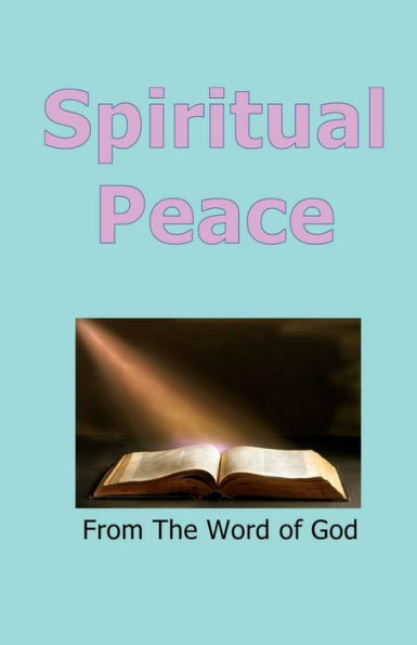 Spiritual Peace - From The Word of God