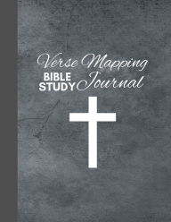 Title: Verse Mapping Bible Study Journal: 90 Pages for 90 Days of Bible Study, Author: Alicea