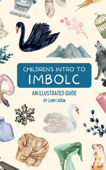 Children's Intro to Imbolc: An Illustrated Guide