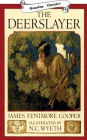 THE DEERSLAYER: OR THE FIRST WAR-PATH