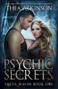 Title: Psychic Secrets, Author: Thea Atkinson