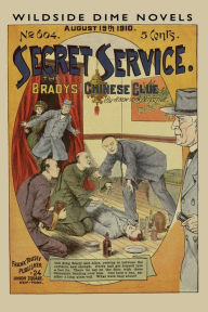 Title: Secret Service #604 The Bradys' Chinese Clue, Author: A New York Detective