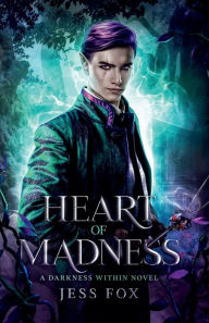 Title: Heart of Madness, Author: Jess Fox