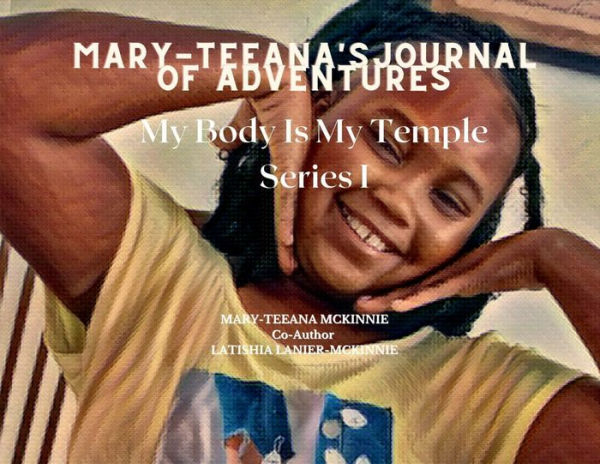 Mary-Teeana's Journal of Adventures: My Body is My Temple