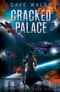 Title: Cracked Palace, Author: Dave Walsh