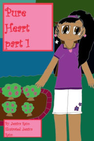 Title: Pure heart part 1: (In color/original), Author: Jessica Razo