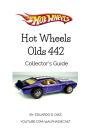 Hot Wheels Olds 442 Collector's Guide