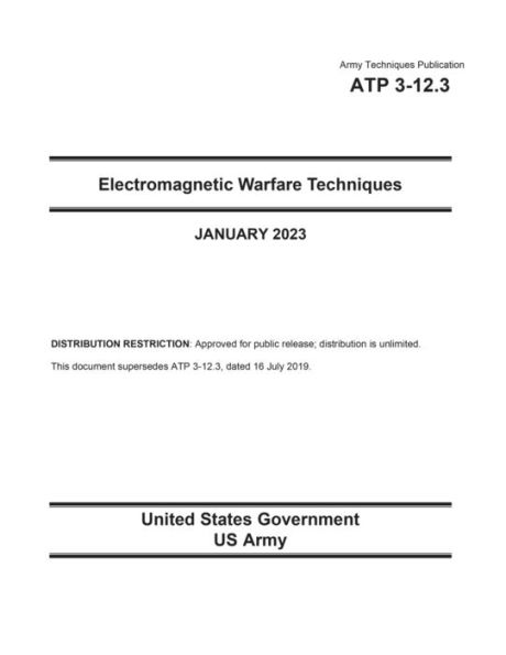 Army Techniques Publication ATP 3-12.3 Electromagnetic Warfare January 2023