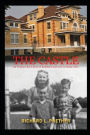 The Castle: AN 'ORPHAN' BOY'S STORY OF RESILIENCE AND LOVE IN XENIA, OHIO